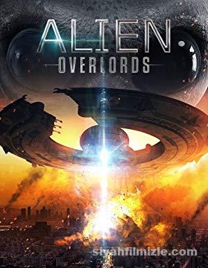 Yalnız Değiliz (Alien Overlords) 2018 Filmi Full izle