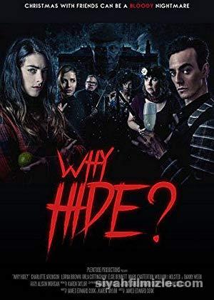 Why Hide? 2018 Filmi Türkçe Altyazılı Full izle