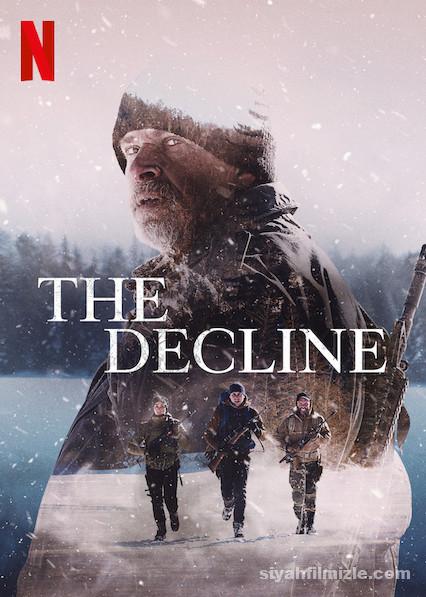 Kıyamet Yakındır – The Decline (2020) Filmi Full izle