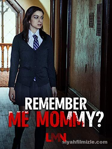 Beni Hatırladın Mı, Anne? (2020) Filmi Full izle