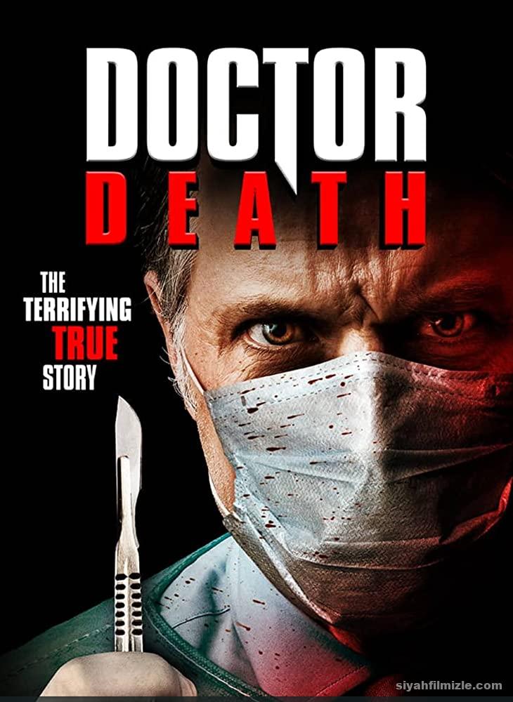 Doktor Ölüm – Doctor Death (2019) Filmi Full izle