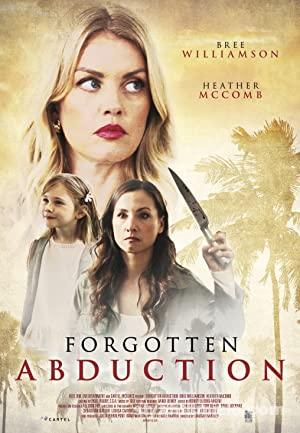 Unutulan Kaçırılış – Forgotten Abduction (2020) Filmi Full izle