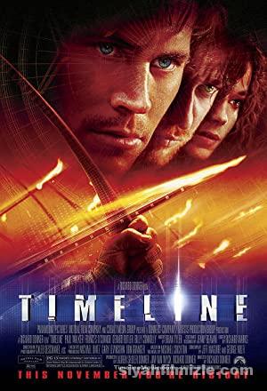 Zaman Ötesi – Timeline (2003) Filmi Full izle