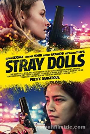 Stray Dolls (2019) Filmi Full izle