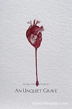 An Unquiet Grave (2020) Türkçe Altyazılı izle