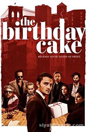 Doğum Günü Pastası (The Birthday Cake) 2021 izle