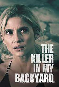 The Killer in My Backyard (2021) Türkçe Altyazılı izle