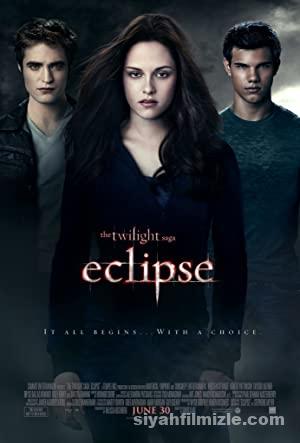 Alacakaranlık 3: Tutulma izle | The Twilight Saga: Eclipse izle (2010)