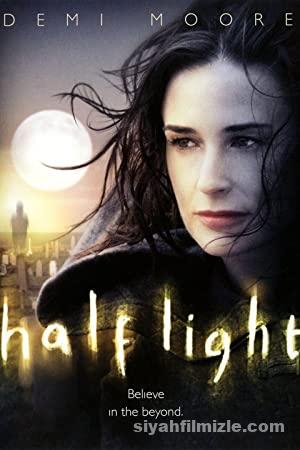 Alacakaranlık izle | Half Light izle (2006)