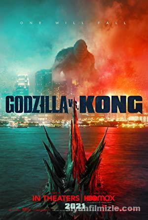 Godzilla vs Kong 2021 Filmi Türkçe Dublaj Full izle