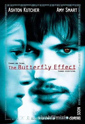 Kelebek Etkisi (The Butterfly Effect) 2004 izle