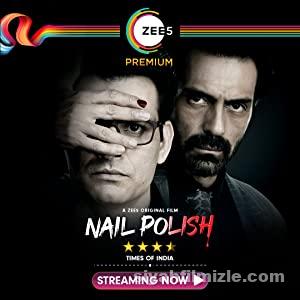 Nail Polish 2021 Filmi Türkçe Altyazılı Full izle