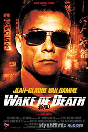 Ölüm Uyanışı (Wake of Death) 2004 izle