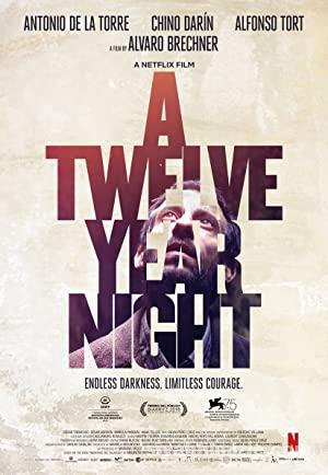 12 Yıllık Gece (A Twelve-Year Night) 2018 Filmi Full izle