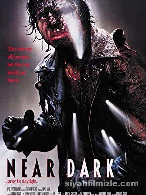 Karanlık Bastığında (Near Dark) 1987 FULL 720p izle