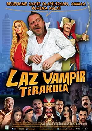 Laz Vampir Tirakula 2012 Filmi Sansürsüz Full izle