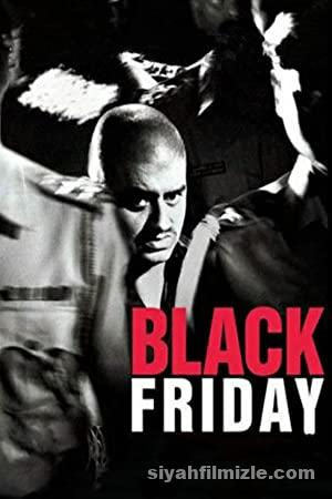 Black Friday (2004) Türkçe Altyazılı Filmi Full izle