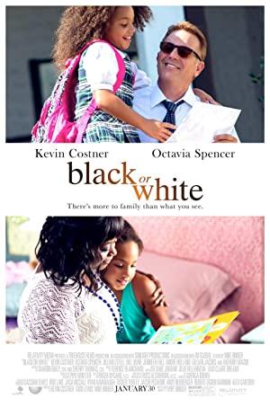 Siyah ya da Beyaz (Black or White) 2014 Filmi Full izle