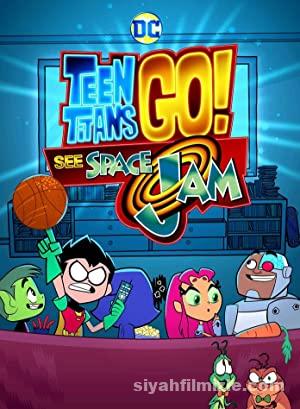 Teen Titans Go! See Space Jam (2021) Filmi Full izle