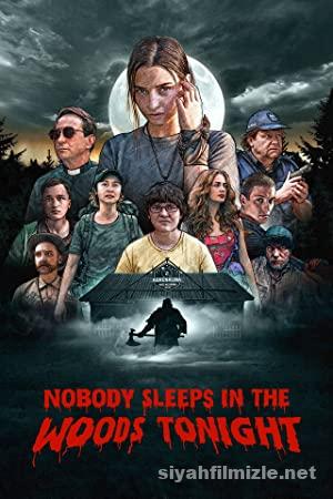 Bu Gece Ormanda Kimse Uyumuyor 1 izle (2020) Türkçe Dublaj