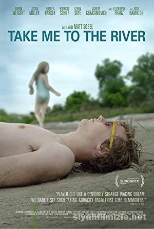 Take Me to the River (2015) Filmi Full izle