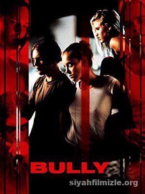 Bully (2001) Filmi Full Türkçe Altyazılı izle