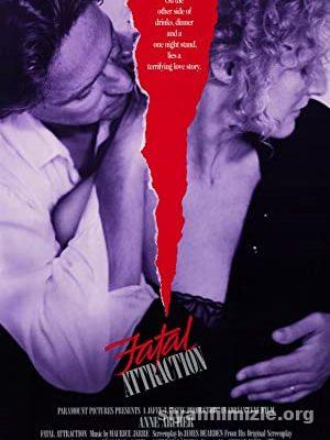 Öldüren cazibe (Fatal Attraction) 1987 Filmi Türkçe Dublaj izle