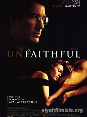 Sadakatsiz (Unfaithful) 2002 Filmi Full Türkçe Dublaj izle