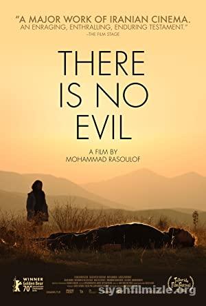 Şeytan Yoktur (There Is No Evil) 2020 Filmi Türkçe Dublaj izle