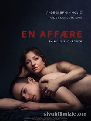 An Affair (En affære) 2018 Türkçe Altyazılı Filmi Full izle