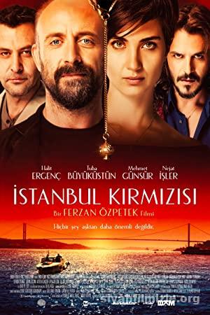 İstanbul Kırmızısı 2017 Filmi Sansürsüz Full 1080p izle