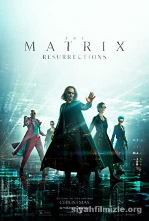 The Matrix Resurrections (Matrix 4) 2021 Türkçe Altyazılı izle