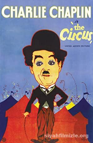 Şarlo Sirkte (The Circus) 1928 Filmi Türkçe Altyazılı Full izle