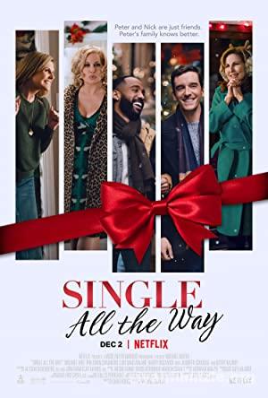 Single All the Way (2021) Filmi Türkçe Dublaj Full izle