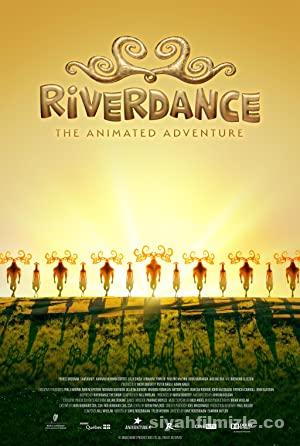 Riverdance: Animasyon Macera 2021 Filmi Full 4k izle
