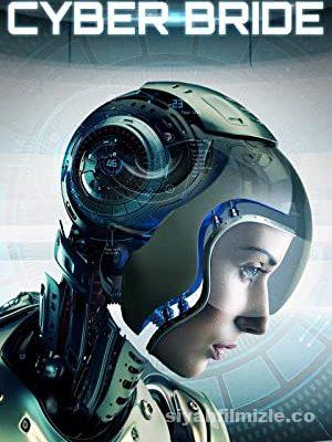 Cyber Bride 2019 Filmi Türkçe Altyazılı Full izle