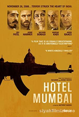 Hotel Mumbai 2018 Filmi Türkçe Dublaj Full izle