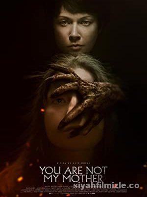 You Are Not My Mother 2021 Filmi Türkçe Dublaj 4k izle