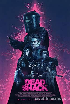 Dead Shack 2017 Filmi Türkçe Altyazılı Full 4k izle