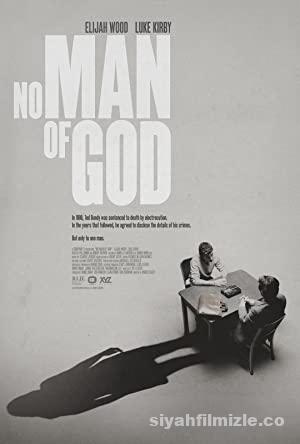 No Man of God 2021 Filmi Türkçe Dublaj Full 4k izle
