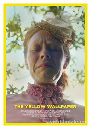 The Yellow Wallpaper 2021 Filmi Türkçe Altyazılı 4k izle