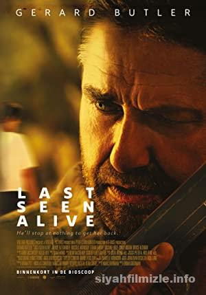 Last Seen Alive 2022 Türkçe Altyazılı Filmi 4k izle