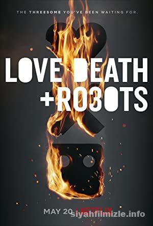 Love, Death & Robots 1.Sezon izle 2019 Türkçe Dublaj 4k izle