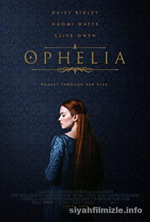 Ophelia 2018 Türkçe Dublaj Filmi 4k izle