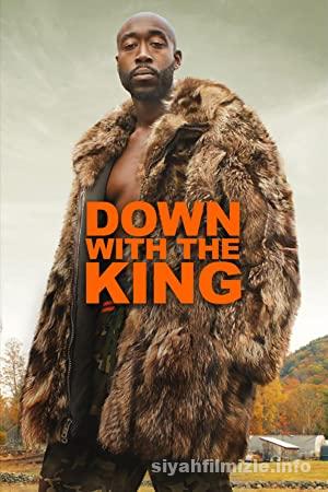 Down with the King 2021 Türkçe Altyazılı Filmi 4k izle