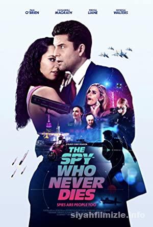 The Spy Who Never Dies 2022 Türkçe Altyazılı Filmi 4k izle