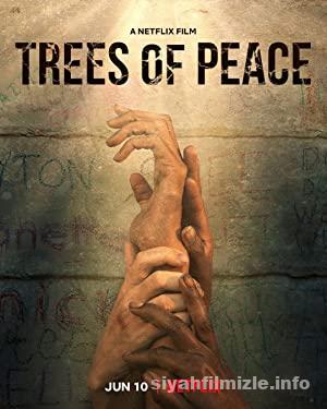 Trees of Peace 2021 Türkçe Dublaj Filmi 4k izle