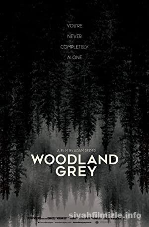 Woodland Grey 2021 Türkçe Altyazılı Filmi 4k izle