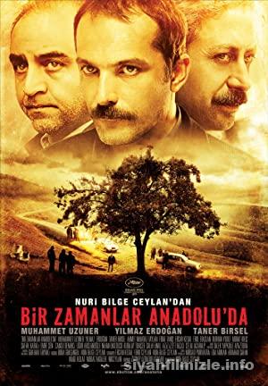 Bir Zamanlar Anadolu’da 2011 Yerli Filmi Sansürsüz Full izle