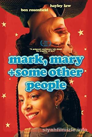 Mark, Mary and Some Other People izle